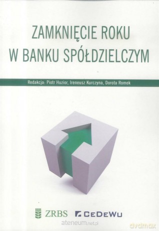 Zamknięcie roku w Banku Spółdzielczym [KSIĄŻKA]