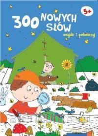 Znajdź i pokoloruj. 300 nowych słów 5+ (granatowa) [KSIĄŻKA]