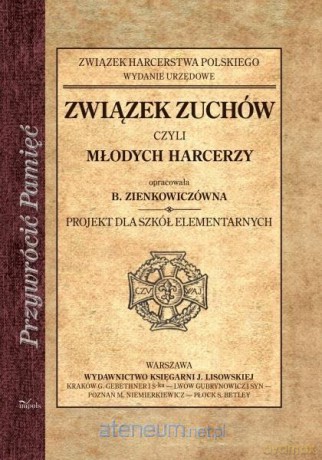 Związek zuchów czyli młodych harcerzy - Jan Mauersberger [KSIĄŻKA]