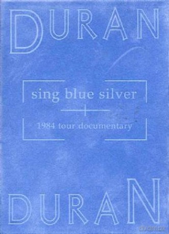 Duran Duran - Sing Blue Silver [DVD]