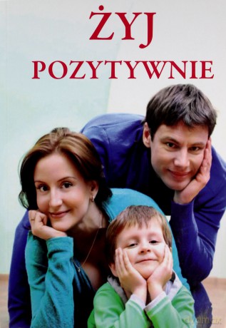 Żyj pozytywnie - Joanna Szczęsna [KSIĄŻKA]