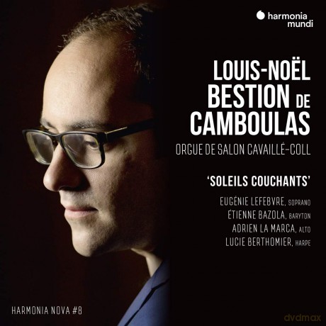 Louis Noel Bestion De Camboulas: Soleils Couchants Harmonia Nova (digipack) [CD]