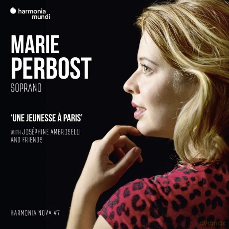 Marie Perbost: Une Jeunesse A Paris Harmonia Nova (digipack) [CD]