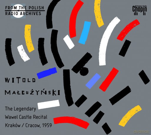 Witold Małcużyński: The Legendary Wawel Castle Recital, Kraków 1959 Fryderyk Chopin [CD]