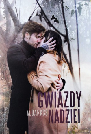 Gwiazdy nadziei - I.M. Darkss [KSIĄŻKA]