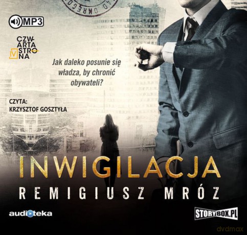 Inwigilacja. Seria z Joanną Chyłką (Tom 5) - Remigiusz Mróz [AUDIOBOOK]