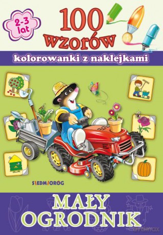 Mały ogrodnik. 100 wzorów [KSIĄŻKA]