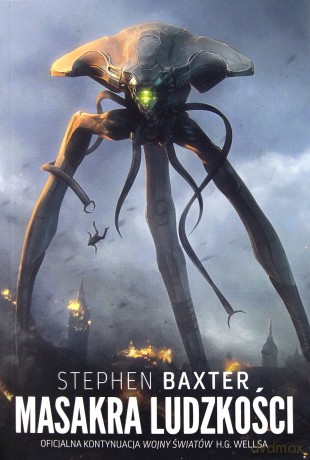 Masakra ludzkości - Stephen Baxter [KSIĄŻKA]