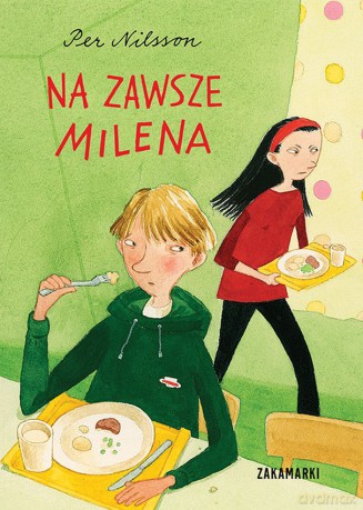 Na zawsze Milena - Per Nilsson, Pija Lindenbaum [KSIĄŻKA]