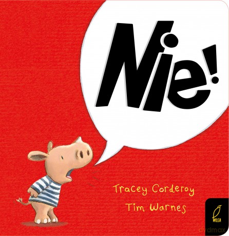 Nie. Maluch poznaje świat - Tracey Corderoy, Tim Warnes [KSIĄŻKA]
