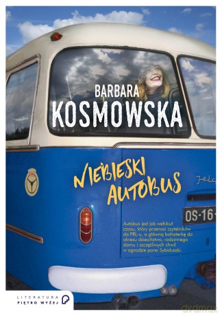 Niebieski autobus - Barbara Kosmowska [KSIĄŻKA]