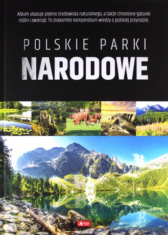 Parki narodowe w Polsce [KSIĄŻKA]