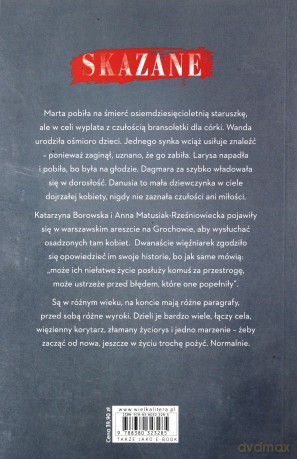 Skazane. Historie prawdziwe - Katarzyna Borowska, Anna Matusiak-Rześniowiecka [KSIĄŻKA]