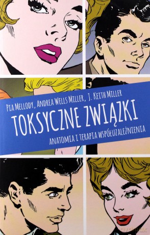 Toksyczne związki - Pia Mellody, Andrea Wells Miller, J. Keith Miller [KSIĄŻKA]