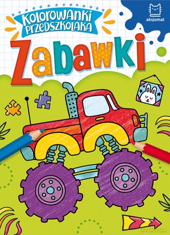 Zabawki. Kolorowanki przedszkolaka [KSIĄŻKA]