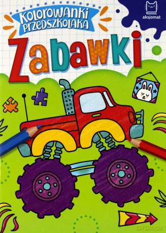 Zabawki. Kolorowanki przedszkolaka [KSIĄŻKA]