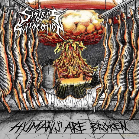 Sisters Of Suffocation: Humans Are Broken [CD]