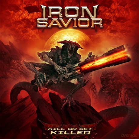 Iron Savior: Kill Or Get Killed (digipack) [CD]