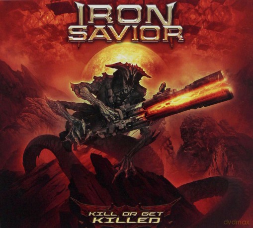 Iron Savior: Kill Or Get Killed (digipack) [CD]