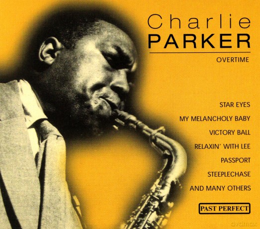 Charlie Parker: Overtime [CD]