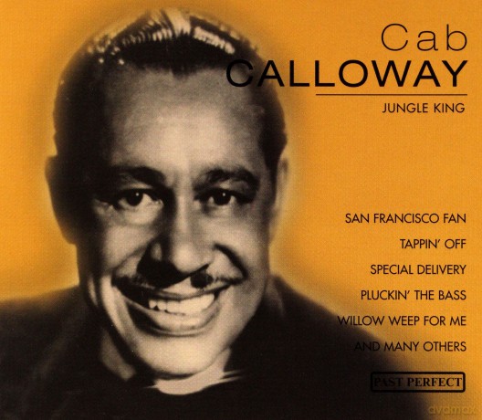 Cab Calloway: Jungle King [CD]