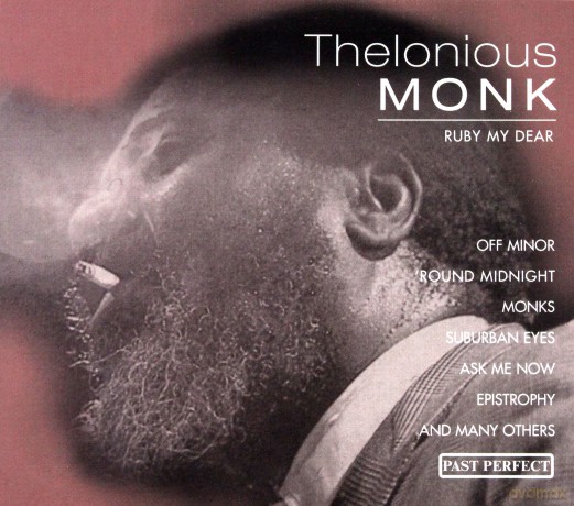 Thelonious Monk: Ruby My Dear [CD]