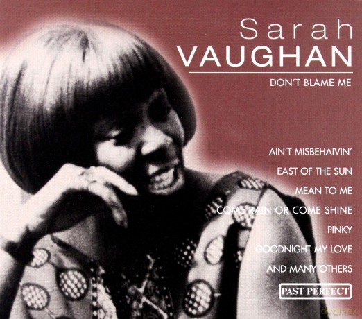 Sarah Vaughan: Don't Blame Me [CD]