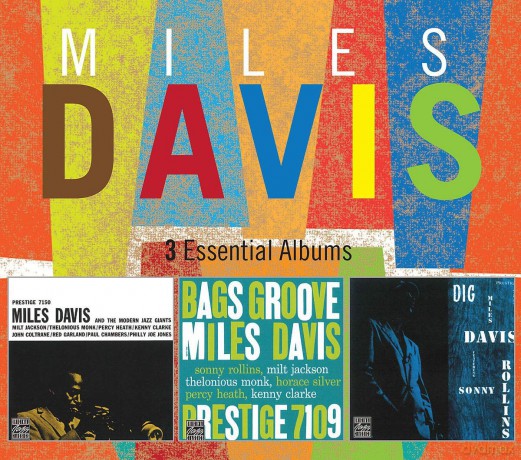 Miles Davis: 3 Essential Albums (And The Modern Jazz Giants, Bag Groove, Dig) [3CD]