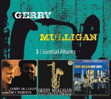 Gerry Mulligan: 3 Essential Albums (Mulligan Mets Webster, At The Village Vanguard, Night Lights) [3CD]