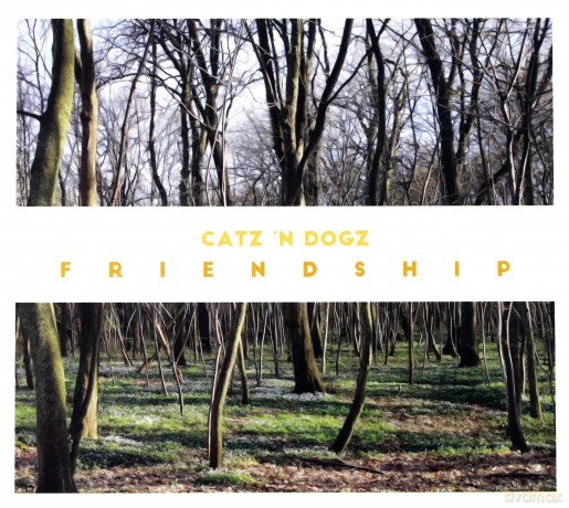 Catz N Dogz: Friendship [CD]