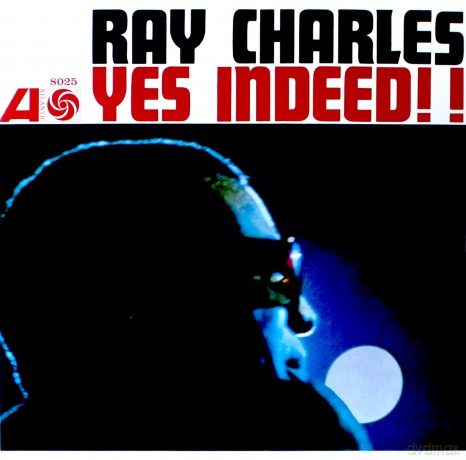 Ray Charles: Yes Indeed! (Mono Remaster) [Winyl]