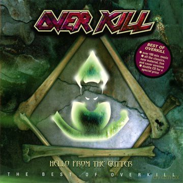Overkill: Hello From The Gutter [2CD]