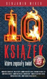 10 Książek które zmieniły świat - Benjamin Wiker [KSIĄŻKA]