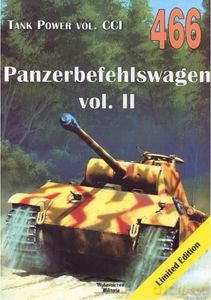 Panzerbefehlswagen vol. II Tank Power Vol. CCI 466 - Janusz Ledwoch [KSIĄŻKA]