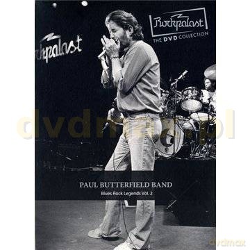 The Paul Butterfield Blues Band: Rockpalast: Blues Rock Legends vol.2 [DVD]