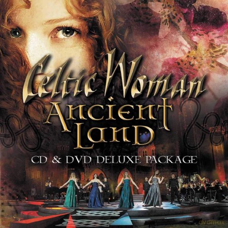 Celtic Woman: Ancient Land [CD]+[DVD]