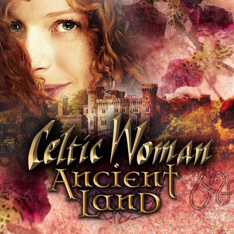 Celtic Woman: Ancient Land [Blu-Ray]