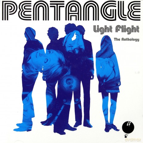 The Pentangle: Light Flight-The Anthology [2CD]