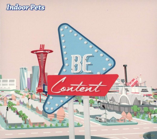 Indoor Pets: Be Content [CD]
