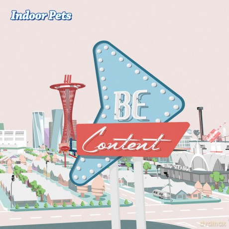 Indoor Pets: Be Content [Winyl]