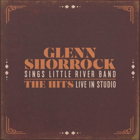 Glenn Shorrock: Glenn Shorrock Sings Little River Band [CD]