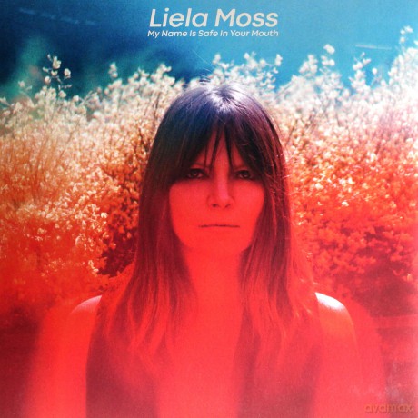 Liela Moss: My Name Is Safe Your Mouth [Winyl]