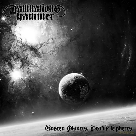 Damnation's Hammer: Unseen Planets Deadly Speres [CD]