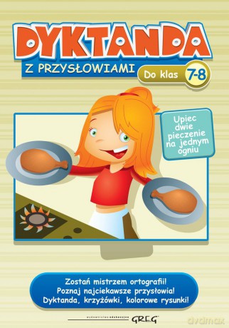 Dyktanda z przysłowiami do klas 7-8 - Wojciech Wajda [KSIĄŻKA]