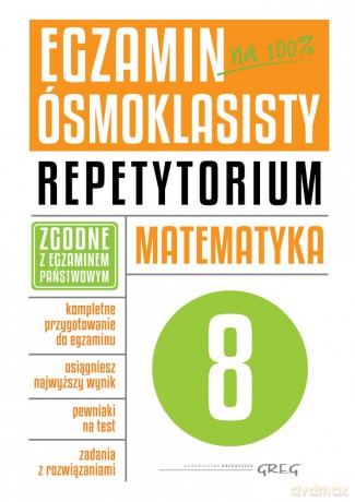 Matematyka egzamin ósmoklasisty. Repetytorium - Marlena Andrzejczak, Lucyna Butowska, Grażyna Kiełczykowska [KSIĄŻKA]