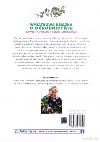 Pielęgnacja ogrodu. Praktyczne porady na cały rok. Wiosna, lato, jesień, zima - Eva Ronnblom [KSIĄŻKA]