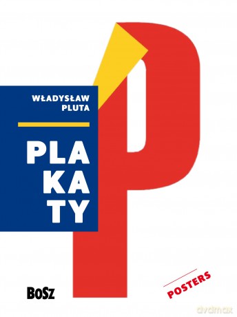 Pluta. Plakaty - Władysław Pluta [KSIĄŻKA]