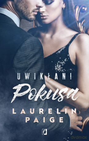 Pokusa. Uwikłani (Tom 1) (pocket) - Laurelin Paige [KSIĄŻKA]