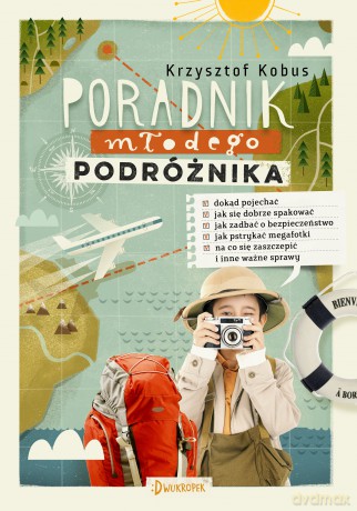 Poradnik młodego podróżnika - Krzysztof Kobus [KSIĄŻKA]