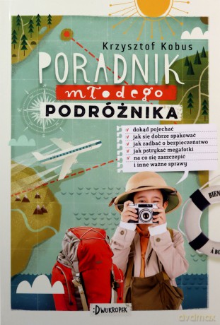 Poradnik młodego podróżnika - Krzysztof Kobus [KSIĄŻKA]